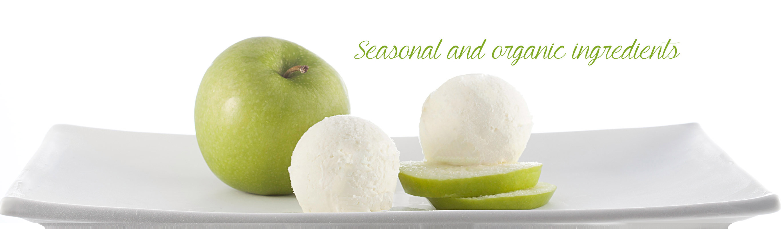 green apples and sorbetto with text: seasonal and organic ingredients